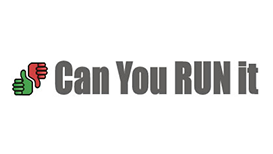 Can You RUN it