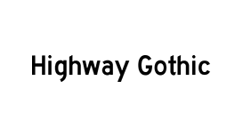Highway Gothic