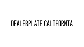 DEALERPLATE CALIFORNIA