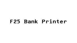 F25 Bank Printer